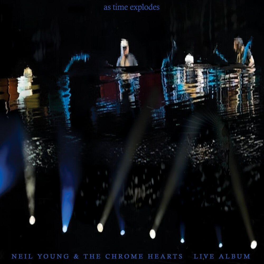 Neil Young & The Chrome Hearts- As Time Explodes - Live Album (CD)-BoldPlay