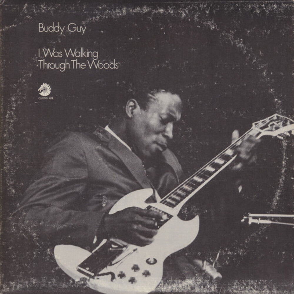 Buddy Guy- I Was Walking Through The Woods [180 Gram] (Vinyl)-BoldPlay