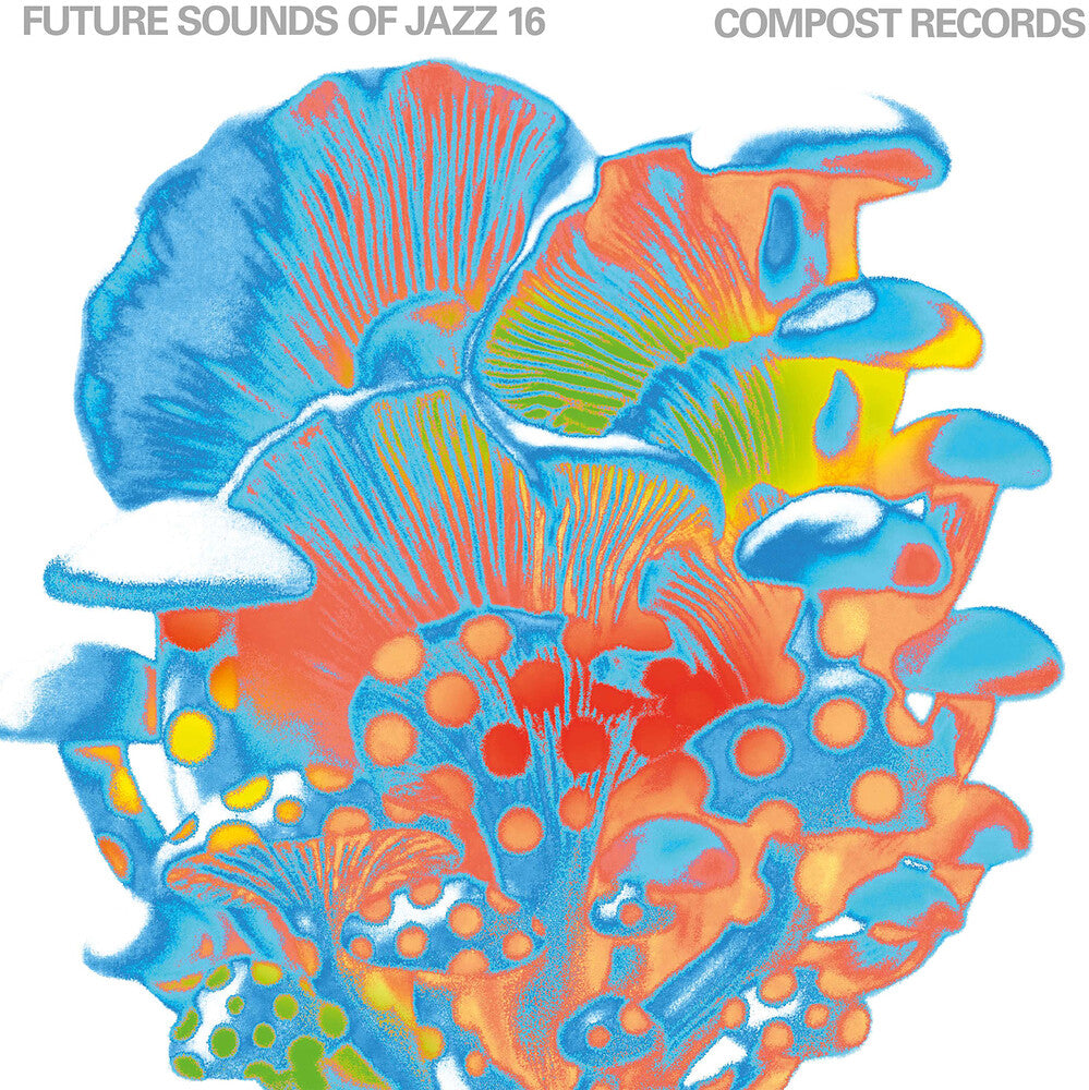 Future Sounds Of Jazz Vol. 16 / Various- Future Sounds Of Jazz Vol. 16 / Various (CD) (PREORDER)-BoldPlay