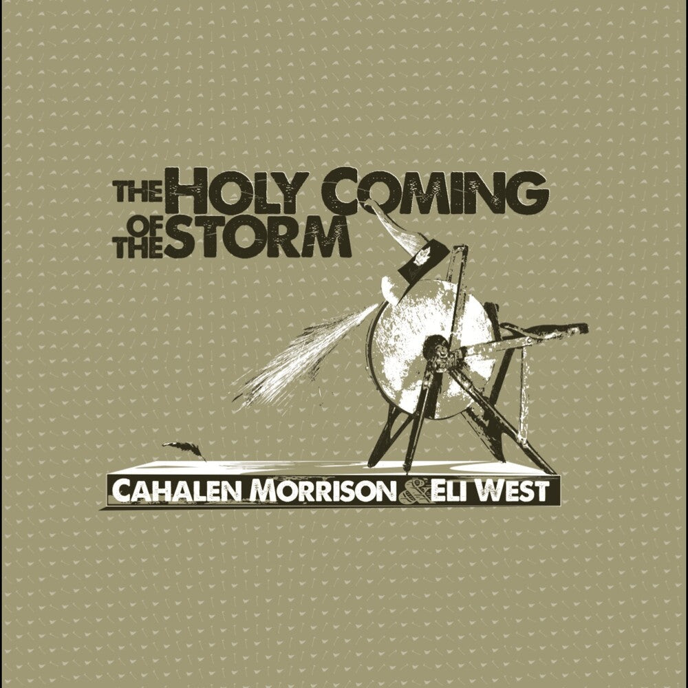 Cahalen Morrison- Holy Coming Storm [Reissue] (Vinyl) (PREORDER)-BoldPlay