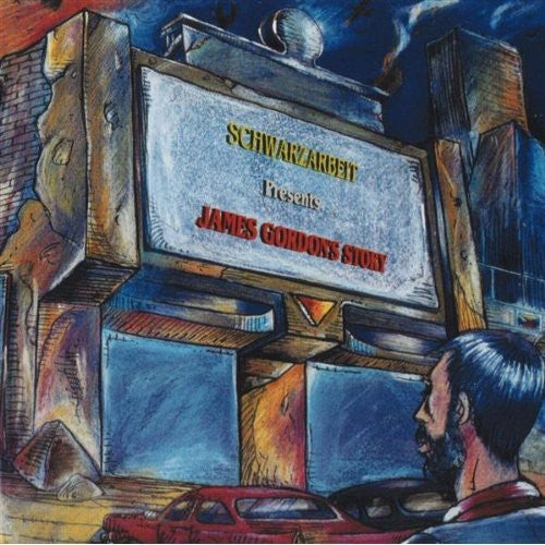 Schwarzarbeit- James Gordon's Story (CD)-BoldPlay