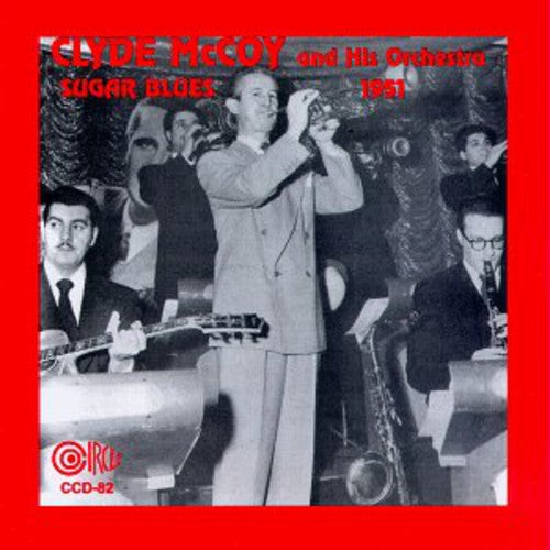 Clyde Mccoy- Sugar Blues 1951 (CD)-BoldPlay