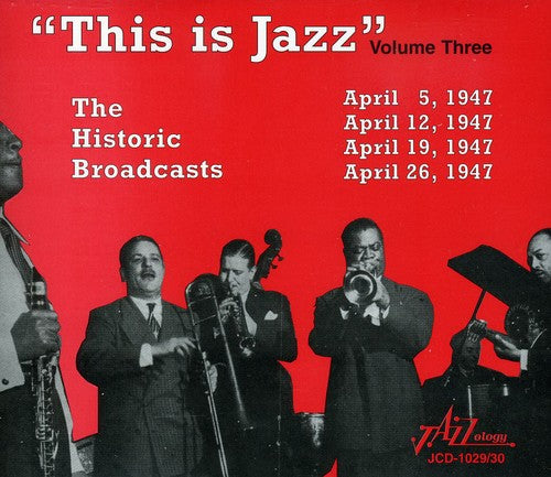 This Is Jazz- This Is Jazz, Vol. 3 - The Historic Broadcasts (CD)-BoldPlay
