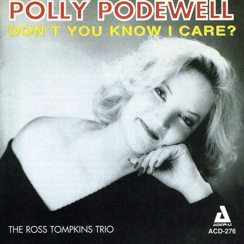 Polly Podewell- Dont You Know I Care (CD)-BoldPlay