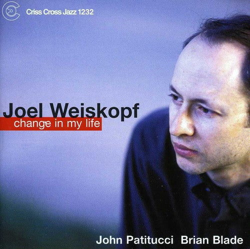 Joel Weiskopf- Change in My Life (CD)-BoldPlay