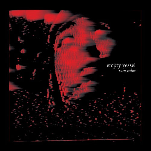 Empty Vessel- Ruin Value (CD) (PREORDER)-BoldPlay