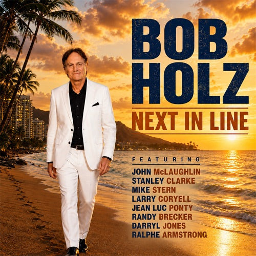 Bob Holz- Next In Line (CD) (PREORDER)-BoldPlay