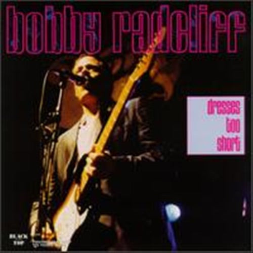 Bobby Radcliff- Dresses Too Short (Used Cassette)-BoldPlay