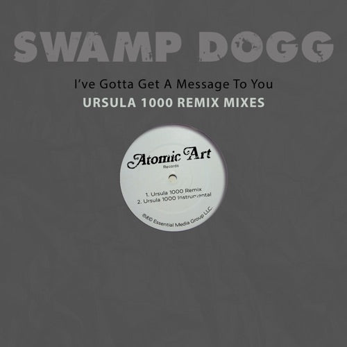 Swamp Dogg- I've Gotta Get A Message To You - Ursula 1000 Mixes (CD)-BoldPlay