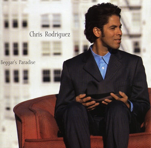 Chris Rodriguez- Beggar's Paradise-BoldPlay