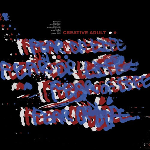 Creative Adult- Fear Of Life-BoldPlay