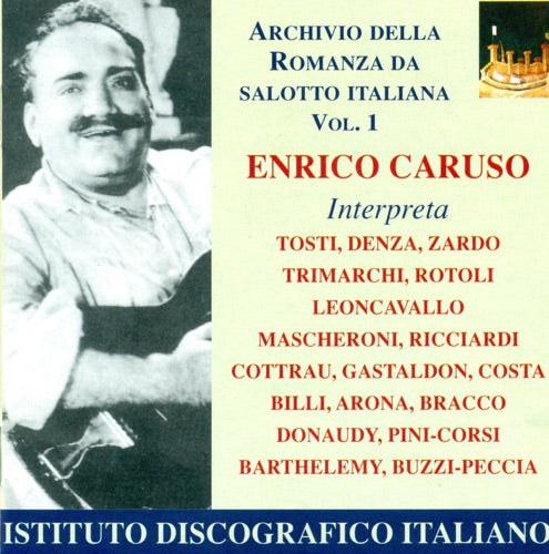Enrico Caruso- Volume 1: Tosto, Denza, Zardo, Et Al (CD)-BoldPlay