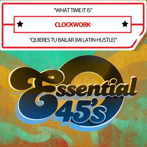 Clockwork- What Time It Is / Quieres Tu Bailar (Mi Latin Hustle) [Digital 45] (CD)-BoldPlay