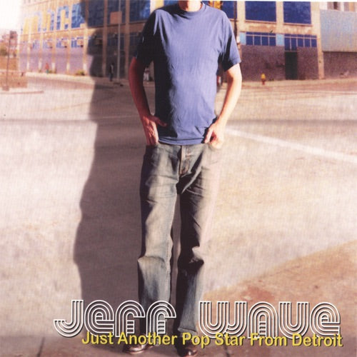 Jeff Wave- Just Another Pop Star From Detroit-BoldPlay