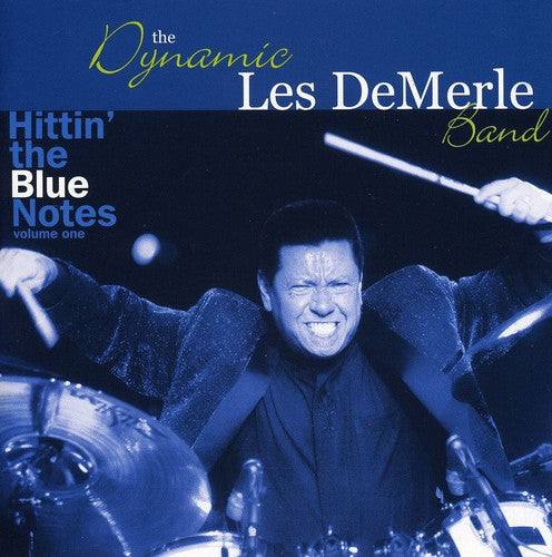 The Dynamic Les DeMerle Band- Hittin' The Blue Notes (CD)-BoldPlay