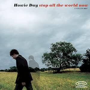 Howie Day- Stop All The World Now-BoldPlay