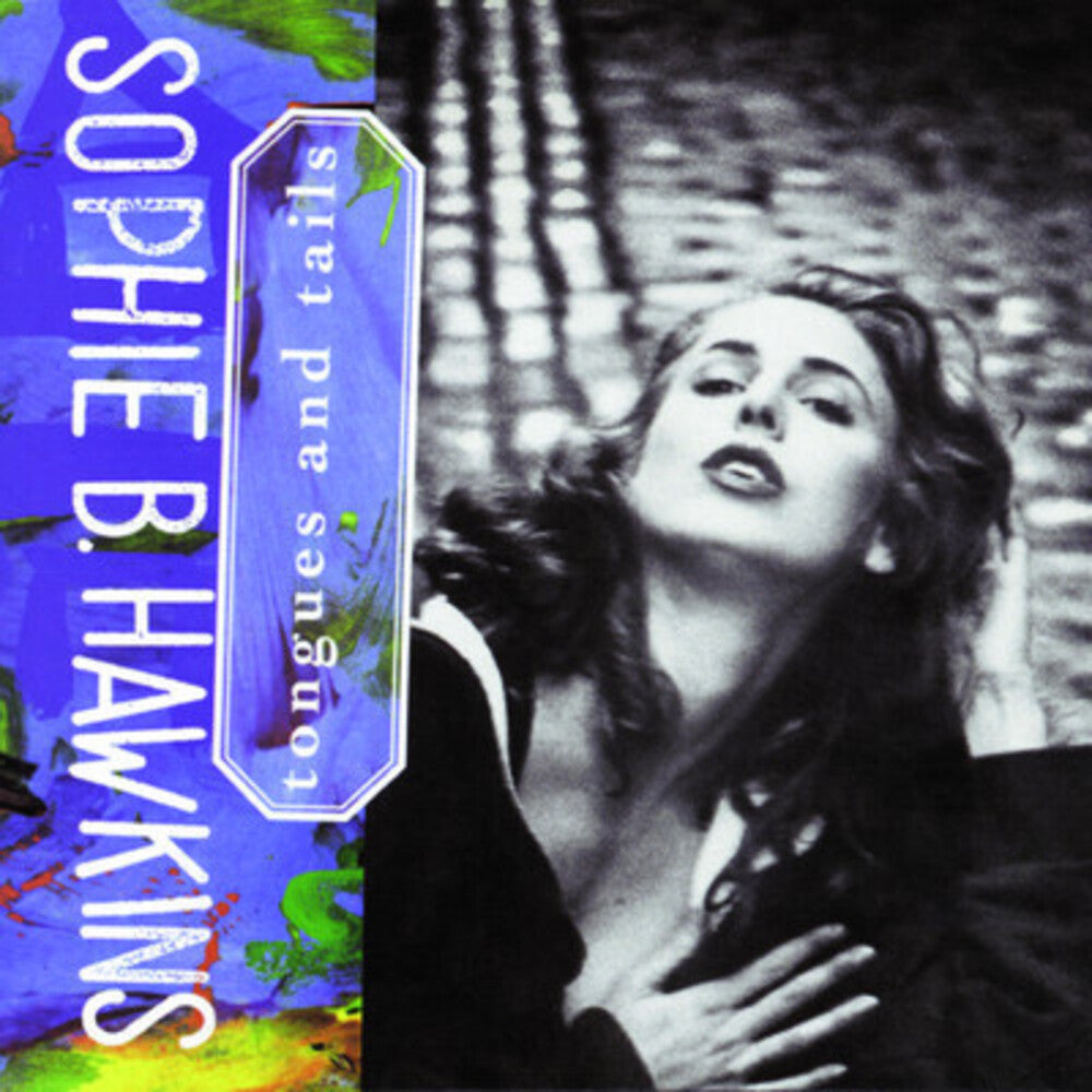 Sophie B. Hawkins- Tongues & Tails (CD)-BoldPlay