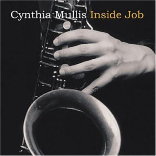 CYNTHIA MULLIS- Inside Job (CD)-BoldPlay