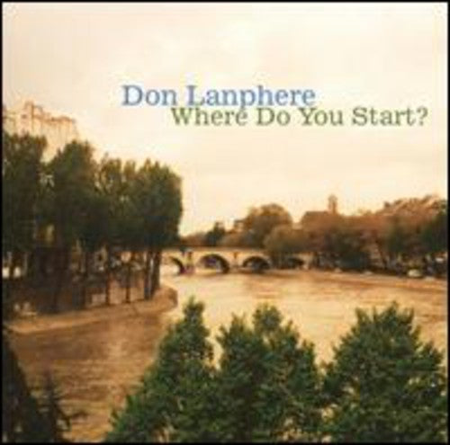 Don Lanphere- Where Do You Start? (CD)-BoldPlay