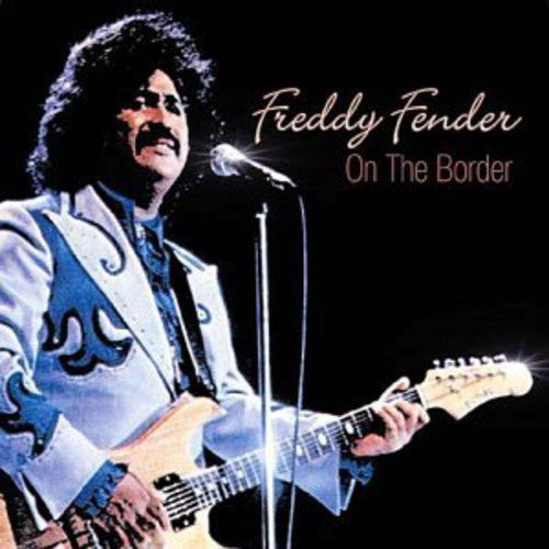 Freddy Fender- On the Border (CD)-BoldPlay