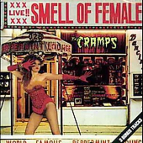 The Cramps- Smell of Female [Import] (CD)-BoldPlay