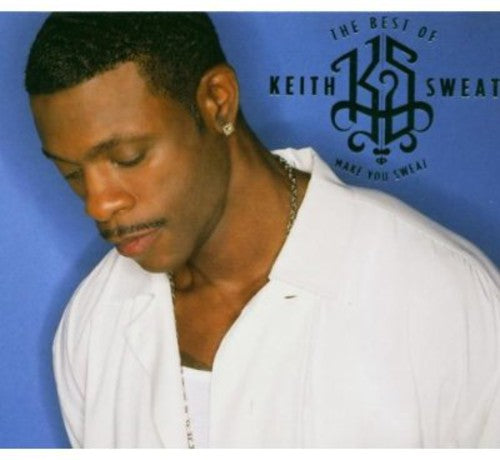 Keith Sweat- Best of Keith Sweat: Make You Sweat (CD)-BoldPlay
