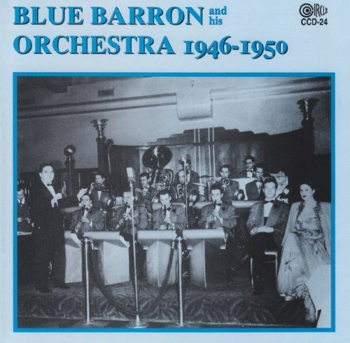 Blue Barron & His Orchestra- 1946-50 (CD)-BoldPlay