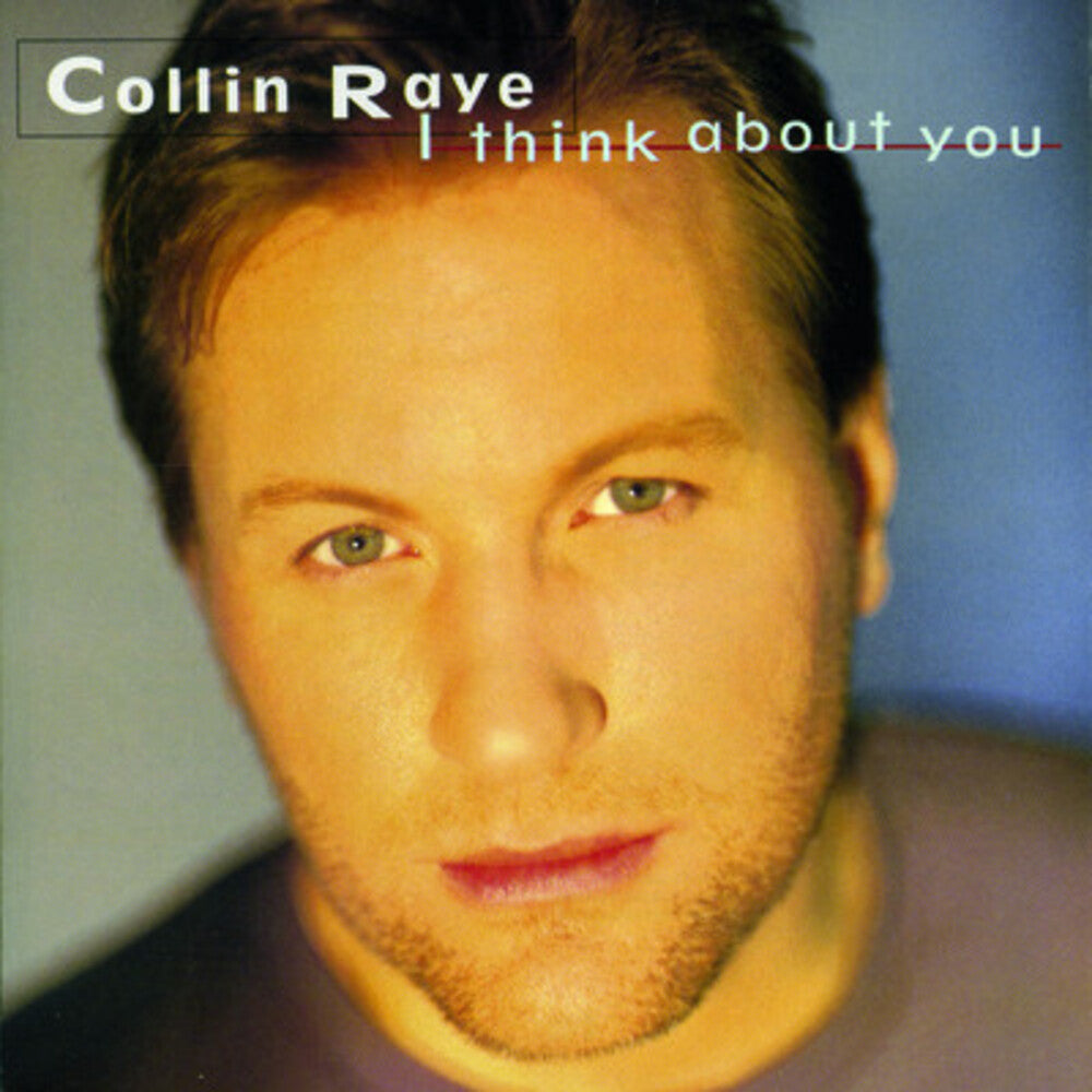 Collin Raye- I Think About You (CD)-BoldPlay