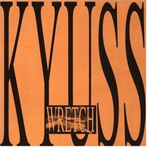 Kyuss- Wretch [Import] (CD)-BoldPlay