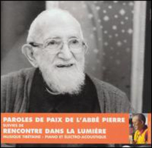 ABBE PIERRE- Paroles De Paix De L'Abbe Pierre Suivies De Recontre Dans La Lumiere (CD)-BoldPlay