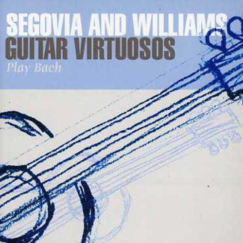SEGOVIA/WILLIAMS- Guitar Virtuosos Play Bach (CD)-BoldPlay