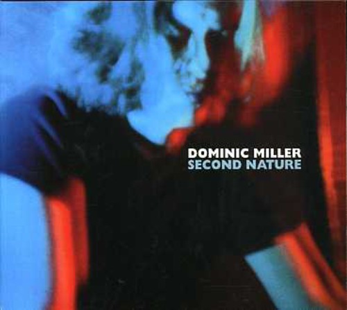 Dominic Miller- Second Nature (CD)-BoldPlay
