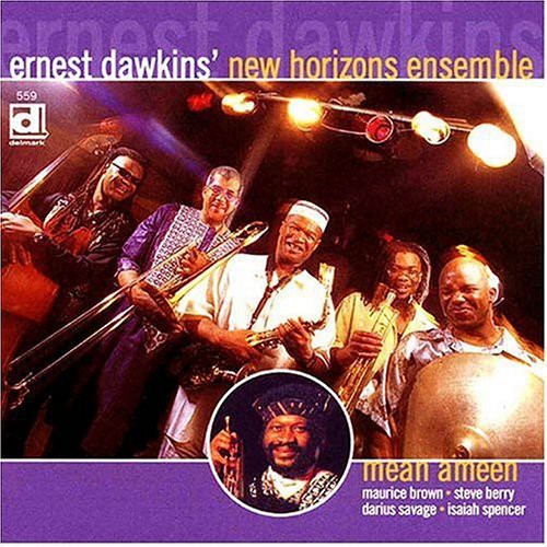 Ernest Dawkins' New Horizons Ensemble- Mean Ameen (CD)-BoldPlay