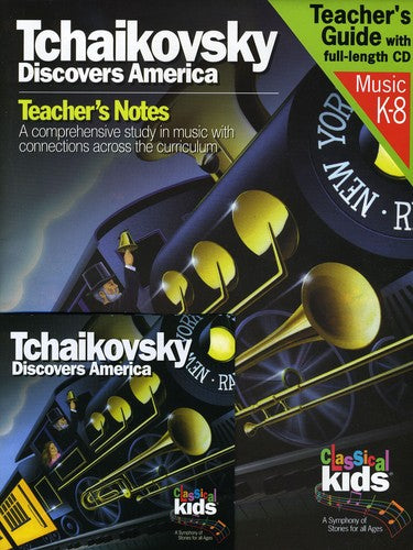 Classical Kids- Tchaikovsky Discovers America (CD)-BoldPlay