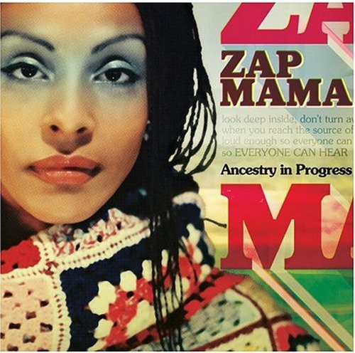 Zap Mama- Ancestry in Progress (CD)-BoldPlay