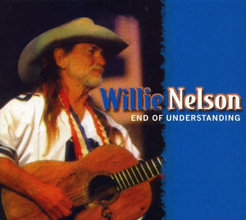Willie Nelson- End of Understanding (CD)-BoldPlay