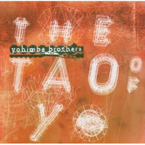 Yohimbe Brothers- The Tao Of Yo (CD)-BoldPlay