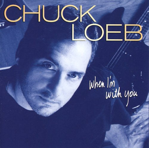 Chuck Loeb- When I'm with You (CD)-BoldPlay