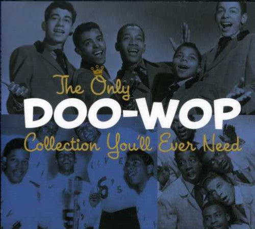 Only Doo-Wop Collection Youll Ever Need- The Only Doo-Wop Collection You'll Ever Need (CD)-BoldPlay
