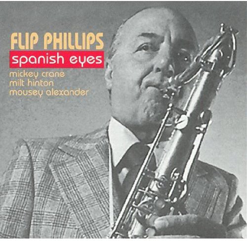 Flip Phillips- Spanish Eyes (CD)-BoldPlay