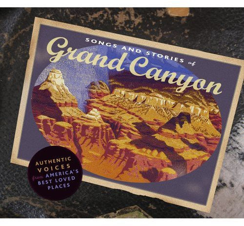 Song & Stories From Grand Canyon- Song & Stories from Grand Canyon / Various (CD)-BoldPlay