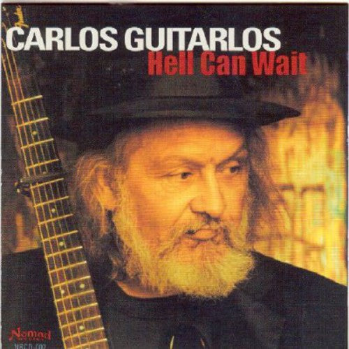 Carlos Guitarlos- Hell Can Wait (CD)-BoldPlay