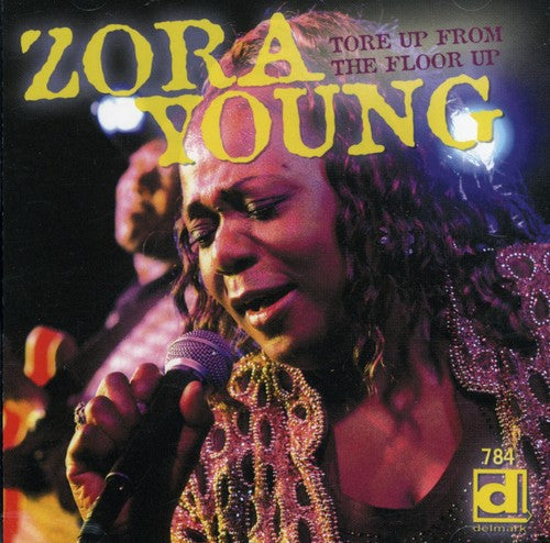 Zora Young- Tore Up from the Floor Up (CD)-BoldPlay