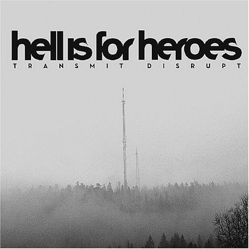 Hell Is For Heroes- Transmit Disrupt (CD)-BoldPlay