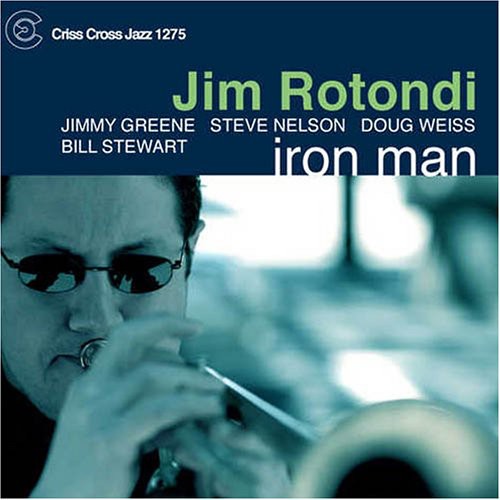 Jim Rotondi Quintet- Iron Man (CD)-BoldPlay