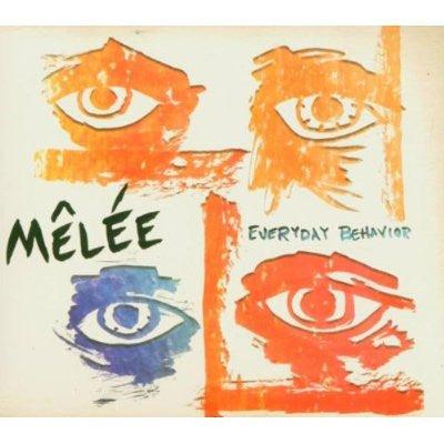 Melee- Everyday Behavior-BoldPlay