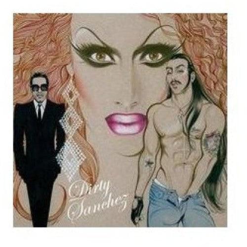 Dirty Sanchez- Dirty Sanchez (Vinyl)-BoldPlay