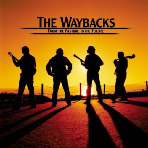 Waybacks- From the Pasture to the Future (CD)-BoldPlay
