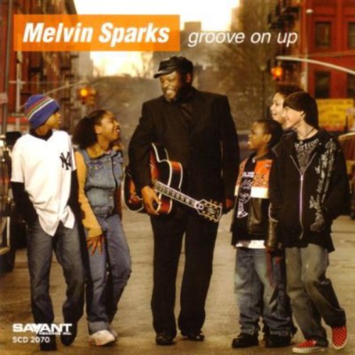 Melvin Sparks- Groove on Up (CD)-BoldPlay