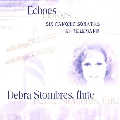 Debra Stombres- Echoes-Telemann Canonic Sonatas (CD)-BoldPlay
